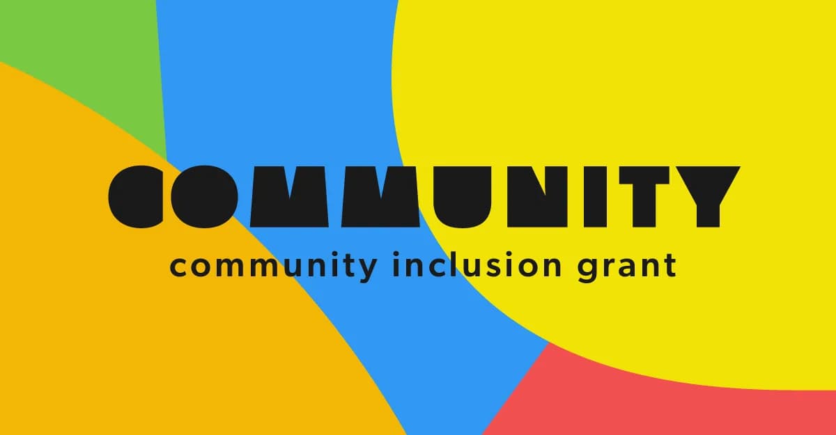 Community Inclusion Grant